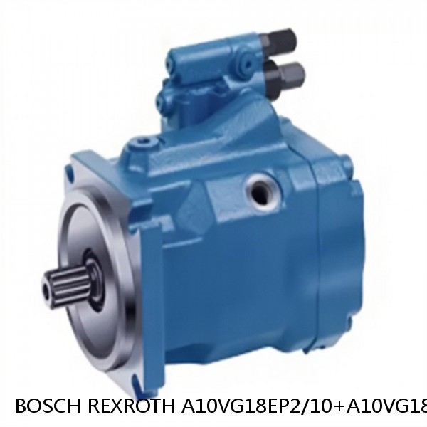 A10VG18EP2/10+A10VG18EP2/10+A10VG18M BOSCH REXROTH A10VG Axial piston variable pump